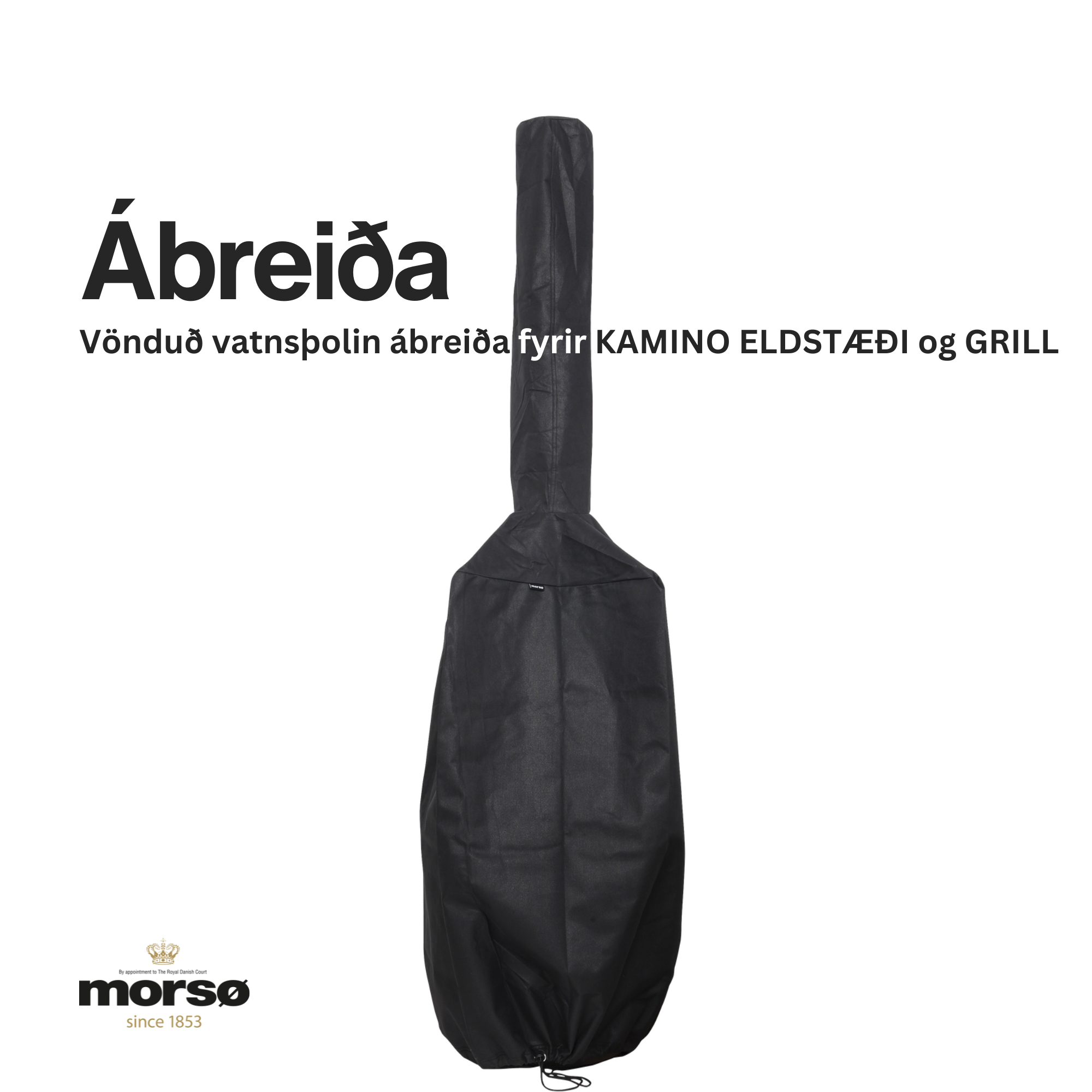 MORSÖ ÁBREIÐA fyrir KAMINO ELDSTÆÐI OG GRILL