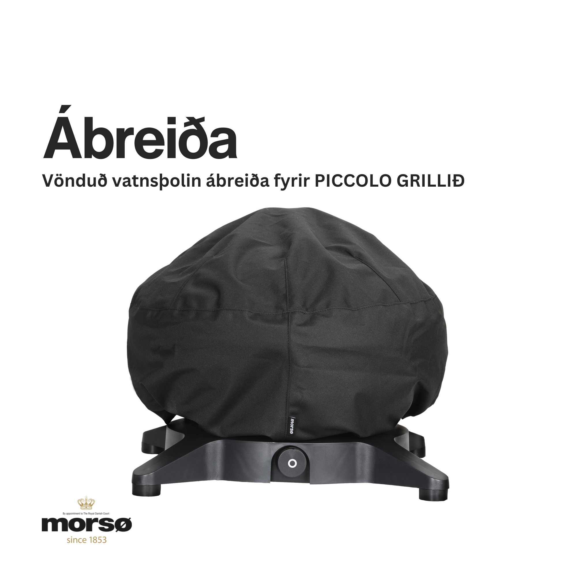 MORSÖ ÁBREIÐA fyrir PICCOLO GRILL