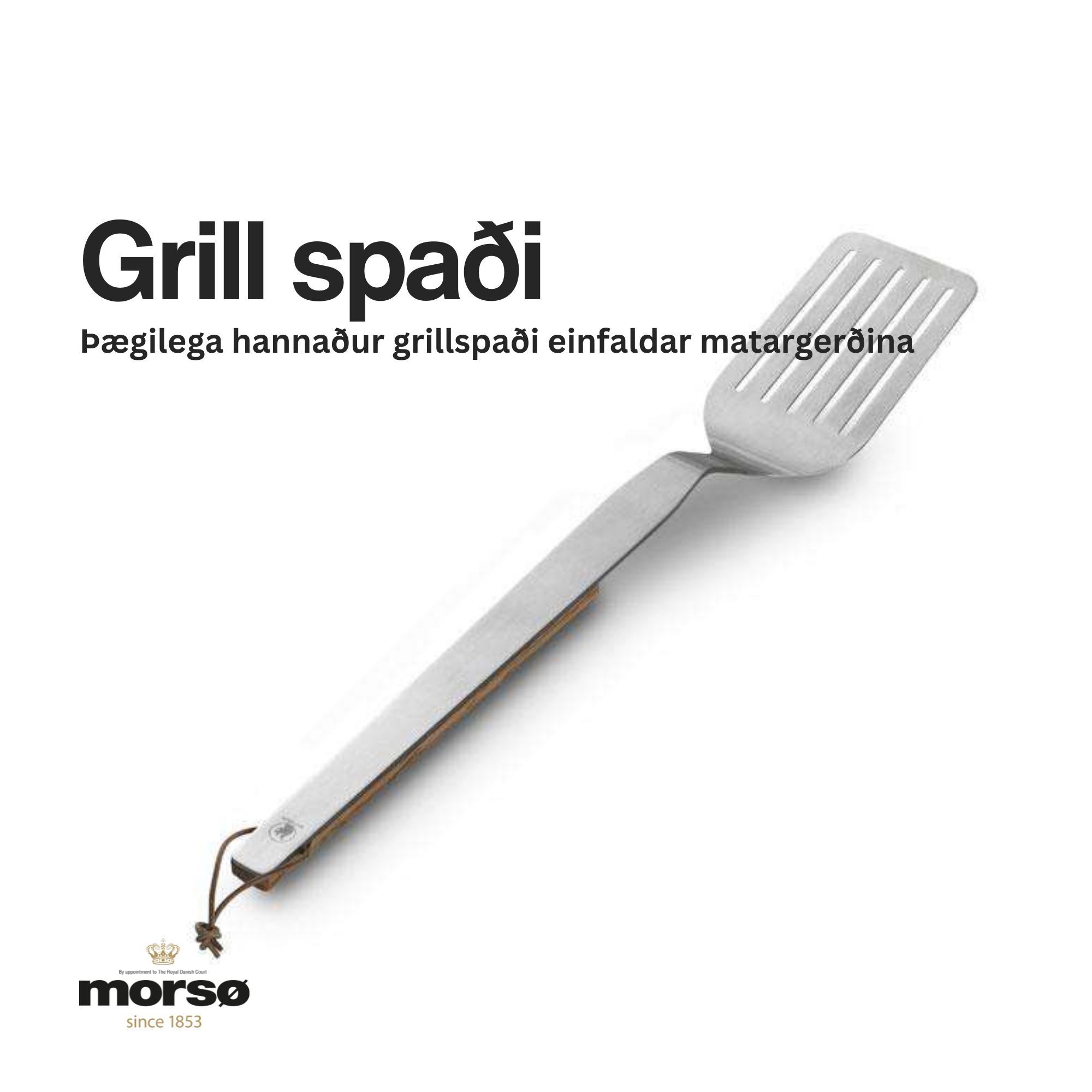 MORSÖ GRILLSPAÐI