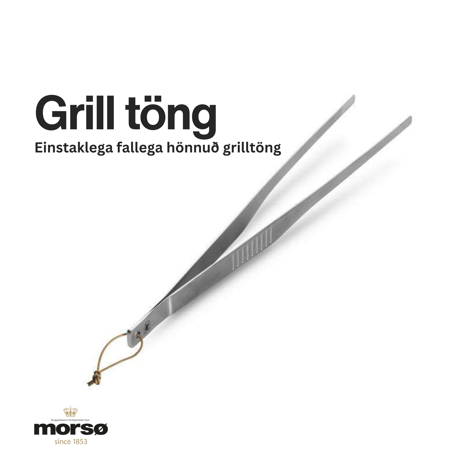 MORSÖ GRILLTÖNG