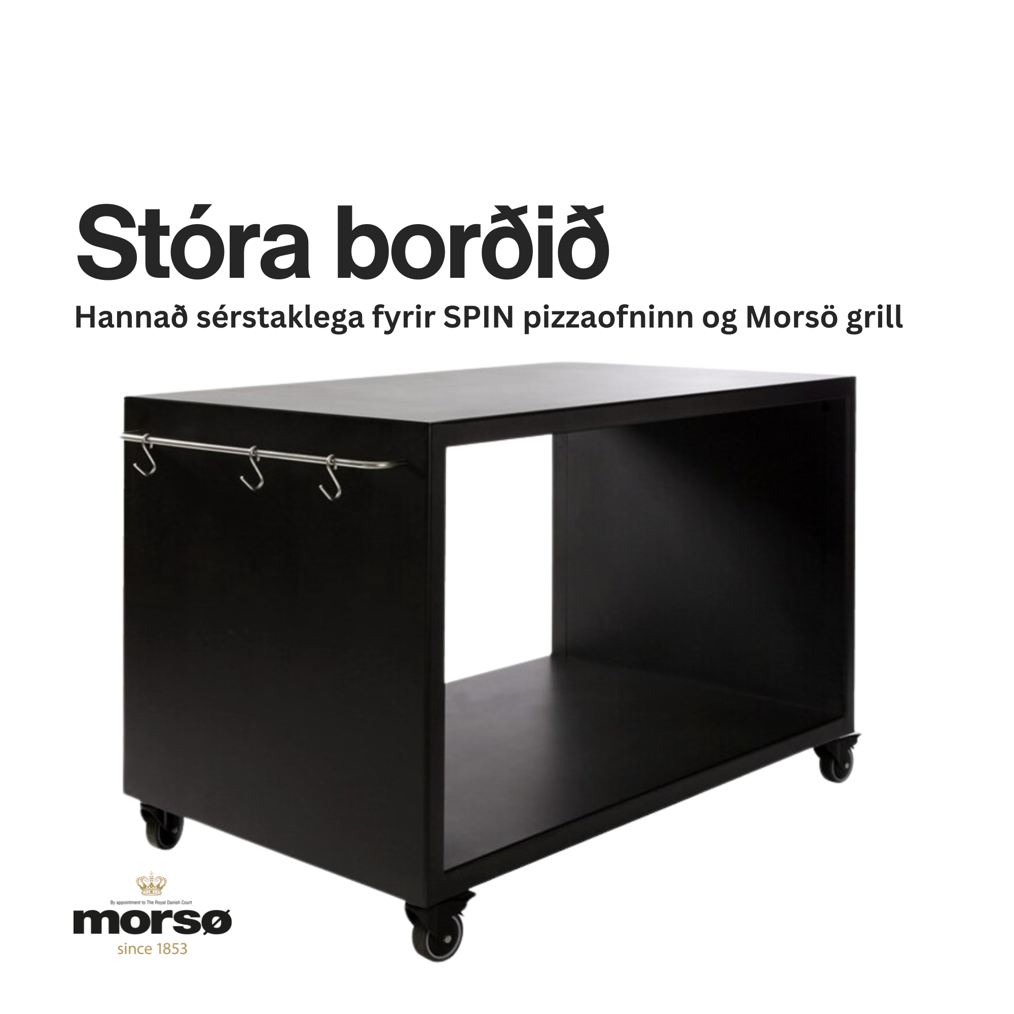 MORSÖ STÓRA GRILLBORÐIÐ