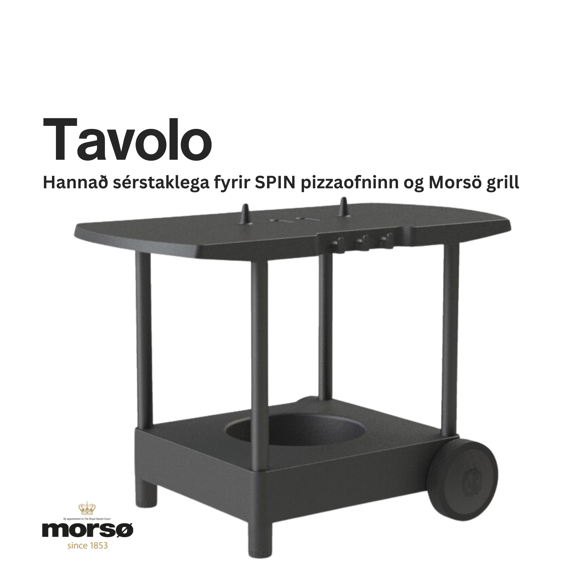 MORSÖ TAVOLO GRILL VAGN